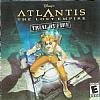 Atlantis: The Lost Empire - Trial By Fire - predn CD obal